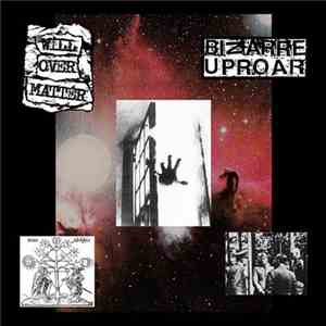 Will Over Matter / Bizarre Uproar - Will Over Matter / Bizarre Uproar album