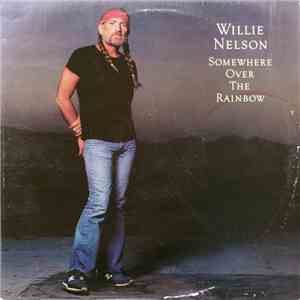 Willie Nelson - Somewhere Over The Rainbow album