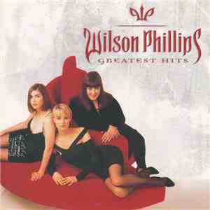 Wilson Phillips - Greatest Hits album