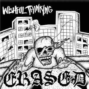 Wishful Thinking  - Erased album