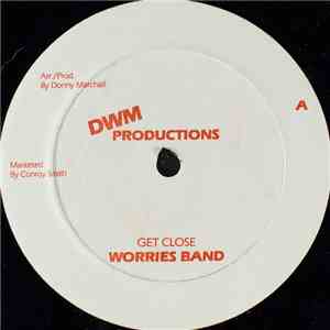 Worries Band - Get Close album