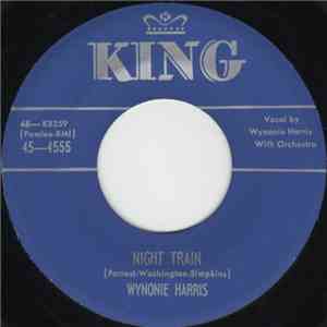 Wynonie Harris - Night Train / Do It Again, Please album