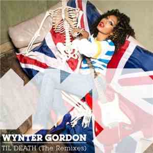 Wynter Gordon - Til Death (The Remixes) album