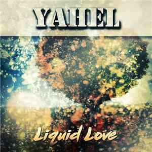 Yahel - Liquid Love album
