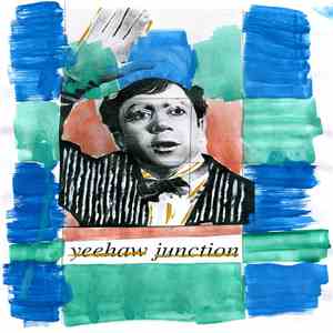 Yeehaw Junction - Yeehaw Junction album