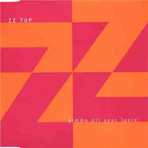 ZZ Top - Gimme All Your Lovin' album
