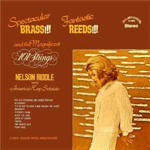 101 Strings With Nelson Riddle - Brass - Reeds & Strings album