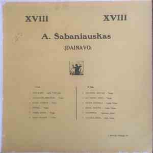 A. Šabaniauskas - A. Šabaniauskas Įdainavo XVIII album