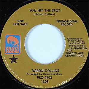 Aaron Collins - You Hit The Spot / If I Could Be Where You Are album