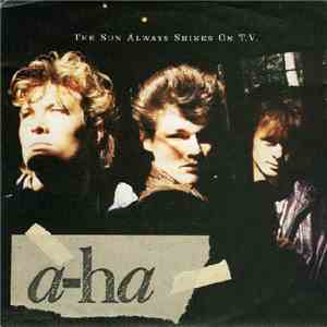 a-ha - The Sun Always Shines On T.V. album