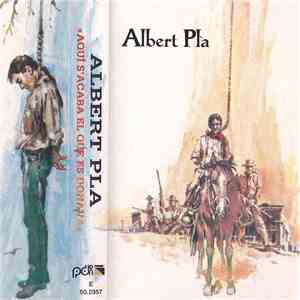 Albert Pla - Aqui S'Acaba El Que Es Donava album