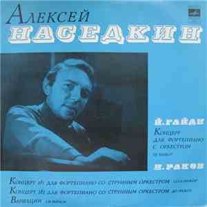Алексей Наседкин - Й. Гайдн / Н. Раков - Концерт Для Фортепиано Со Оркестром / Концерт № 1 Для Фортепиано Со Струнным Оркестром / Концерт № 2 Для Фортепиано Со Струнным Оркестром / В album