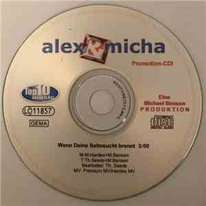 Alex & Micha - Wenn Deine Sehnsucht Brennt album