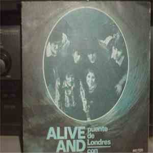 Alive 'N Kickin' - Puente de Londres-Con Mas Fuerza album