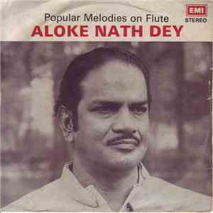 Aloke Nath Dey - Popular Melodies On Flute album