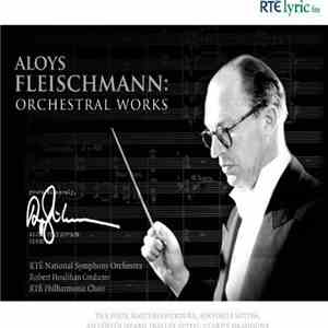 Aloys Fleischmann - Orchesteral Works. album