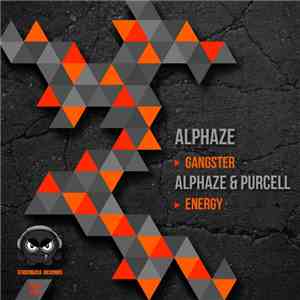 Alphaze / Alphaze & Purcell  - Gangster / Energy album