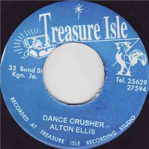 Alton Ellis / The Melodians - Dance Crusher / I Will Get Along Without You Baby album