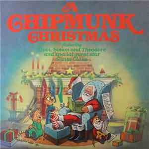 Alvin & The Chipmunks - A Chipmunk Christmas album
