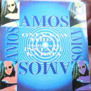 Amos - Only Saw Today / Instant Karma album