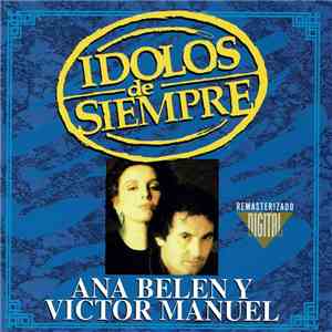 Ana Belén Y Víctor Manuel - Idolos De Siempre album