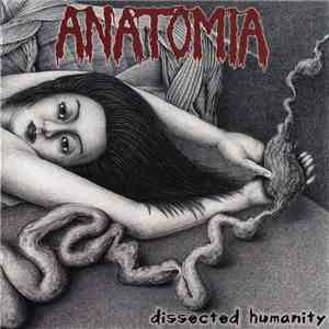 Anatomia - Dissected Humanity album