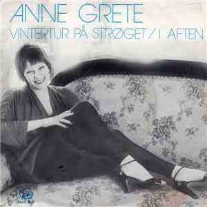 Anne Grete - Vintertur På Strøget / I Aften album