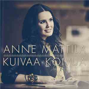Anne Mattila - Kuivaa Koivua album