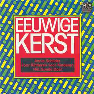Annie Schilder, Koor Kinderen Voor Kinderen, Het Goede Doel - Eeuwige Kerst album