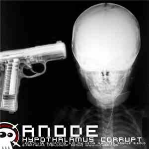 Anode - Hypothalamus Corrupt album