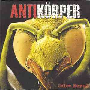 Antikörper - Gelee Royal album