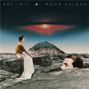 Arc Iris - Moon Saloon album