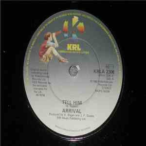 Arrival  - Tell Him album