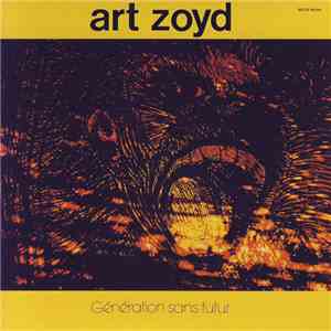 Art Zoyd - Génération Sans Futur album