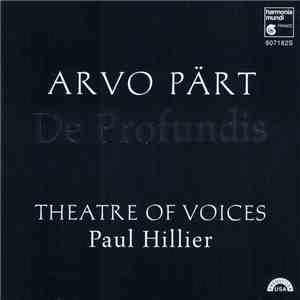 Arvo Pärt - Theatre Of Voices, Paul Hillier - De Profundis album
