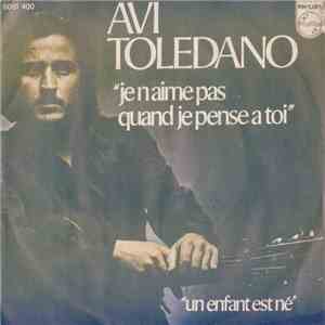 Avi Toledano - Je N´Aime Pas Quand Je Pense A Toi album
