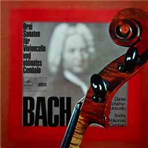 Bach - Daniel Schafran, Andrej Wolkonskij - Drei Sonaten Für Violoncello Und Obligates Cembalo (Three Sonatas For Cello And Obligate Cembalo) album