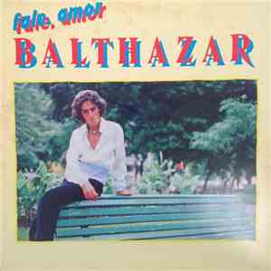 Balthazar  - Fale, Amor album