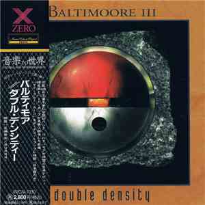 Baltimoore I I I, バルティモア - Double Density = ダブル・デンシティ album