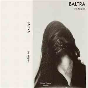 Baltra  - No Regrets album