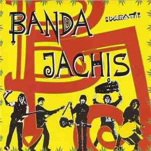 Banda Jachis - ¡Para Ti! album