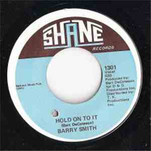 Barry Smith  - Hold On To It / Don't Go Away Girl album