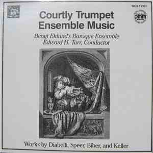 Bengt Eklund's Baroque Ensemble - Courtly Trumpet Ensemble Music album