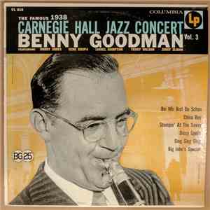 Benny Goodman - The Famous 1938 Carnegie Hall Jazz Concert Vol.3 album