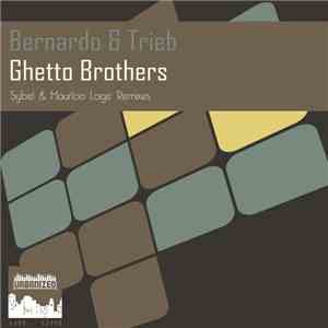 Bernardo & Trieb  - Ghetto Brothers album
