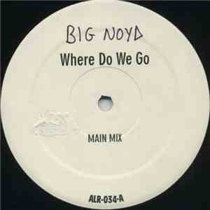 Big Noyd / Mobb Deep - Where Do We Go / Shisty album