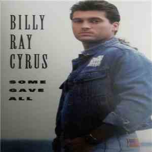 Billy Ray Cyrus - Some Gave All album