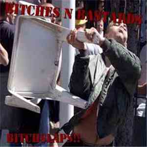 Bitches N Bastards - Bitchslaps!! album