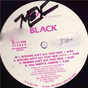 Black / Romie Rome - Bitches Ain't All That Bad / Get Loose album