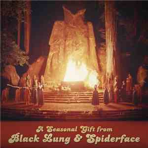 Black Lung & Spiderface - A Seasonal Gift album